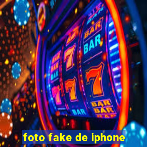 foto fake de iphone